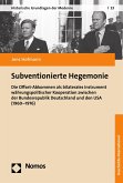 Subventionierte Hegemonie (eBook, PDF)