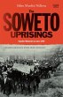 The Soweto Uprisings (eBook, ePUB) - Bild 1