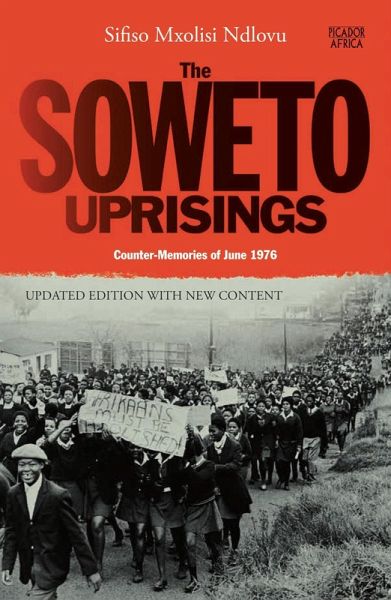 The Soweto Uprisings (eBook, ePUB)
