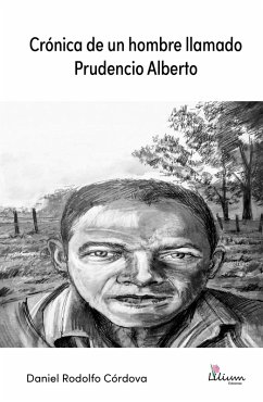 Cover Crónica de un hombre llamado Prudencio Alberto (eBook, ePUB)