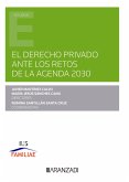 El Derecho privado ante los retos de la Agenda 2030 (eBook, ePUB)