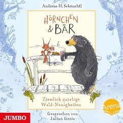 Hörnchen und Bär. Ziemlich quirlige Wald-Neuigkeiten (MP3-Download) - Schmachtl, Andreas H.