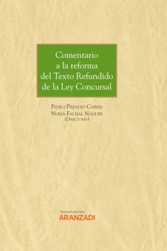Comentario a la reforma del Texto Refundido de la Ley Concursal (eBook, ePUB) - Fachal Noguer, Nuria; Prendes Carril, Pedro