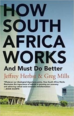 How South Africa Works (eBook, ePUB) - Herbst, Jeffrey; Mills, Greg