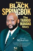 Being a Black Springbok (eBook, ePUB)