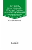 Guía práctica para la elaboración de pliegos de cláusulas administrativas particulares (eBook, ePUB)