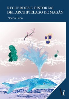 Recuerdos e historias del archipiélago de Magán (eBook, ePUB) - Pena, Nacho