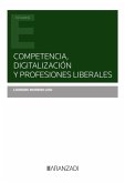 Competencia, digitalización y profesiones liberales (eBook, ePUB)