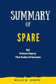 Summary of Spare By Prince Harry The Duke of Sussex (eBook, ePUB)