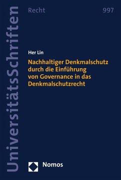Nachhaltiger Denkmalschutz durch die Einführung von Governance in das Denkmalschutzrecht (eBook, PDF) - Lin, Her