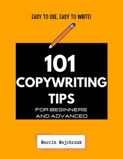 101 Copywriting Tips for Beginners and Advanced (eBook, ePUB) - Majchrzak, Marcin