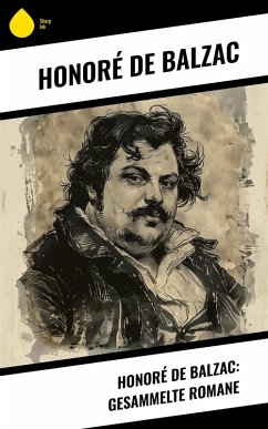 Cover Honoré de Balzac: Gesammelte Romane (eBook, ePUB)
