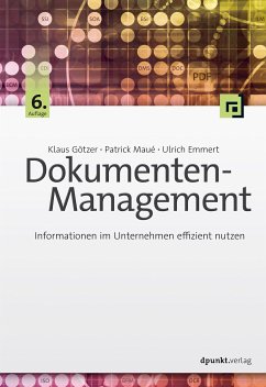 Dokumenten-Management (eBook, ePUB) - Götzer, Klaus; Maué, Patrick; Emmert, Ulrich