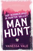 Auf Männerjagd in Hunter Valley: Man Hunt (eBook, ePUB)