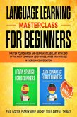 Language Learning Masterclass for Beginners: 2-1 Bundle (eBook, ePUB)