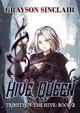 Hive Queen (eBook, ePUB)