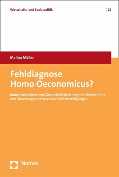 Fehldiagnose Homo Oeconomicus? (eBook, PDF) - Müller, Malina