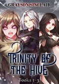 Trinity of the Hive (eBook, ePUB)