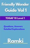 TOGAF 10 Level 1 Friendly Wonder Guide Volume 1 (eBook, ePUB)