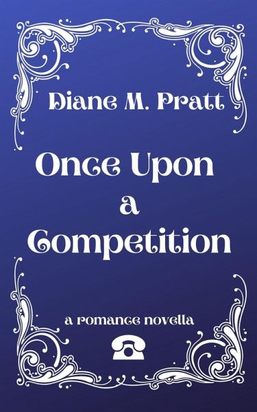 Once Upon a Competition (eBook, ePUB) Once Upon a Competition (eBook, ePUB)