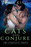 Cats & Conjure: The Complete Series (eBook, ePUB) Cats & Conjure: The Complete Series (eBook, ePUB)