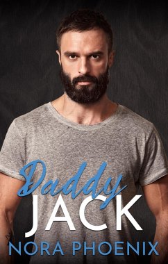 Daddy Jack (Mein Daddy Dom, #6) (eBook, ePUB) - Phoenix, Nora