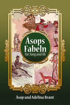 Äsops Fabeln für Jung und Alt - Aesop