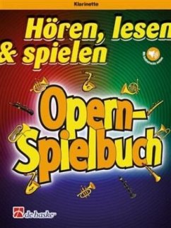 Hören, lesen & spielen - Opern-Spielbuch - Schenk, Markus