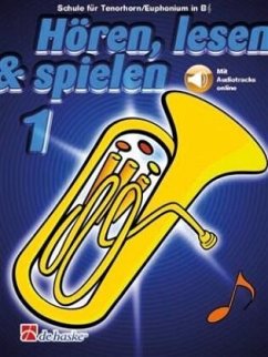 Hören, lesen & spielen, Tenorhorn/Euphonium B TC - Kastelein, Jaap;Botma, Tijmen