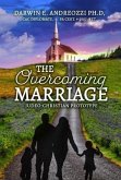 The Overcoming Marriage (eBook, ePUB) The Overcoming Marriage (eBook, ePUB)