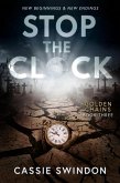 Stop The Clock (Golden Chains Trilogy, #3) (eBook, ePUB)