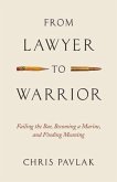 From Lawyer to Warrior (eBook, ePUB)