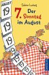 Der 7. Sonntag im August - Bild 1