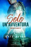 Solo un'avventura (eBook, ePUB)