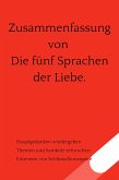 Zusammenfassung von Die fünf Sprachen der Liebe. (eBook, ePUB)