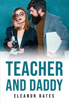 Teacher and Daddy - Eleanor Bates