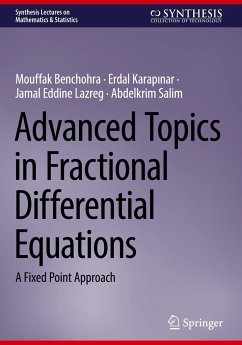 Advanced Topics in Fractional Differential Equations - Benchohra, Mouffak;Karapinar, Erdal;Lazreg, Jamal Eddine