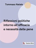 Riflessione politica intorno all'efficacia e necessità delle pene (eBook, ePUB)