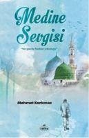 Medine Sevgisi - Kormaz, Mehmet