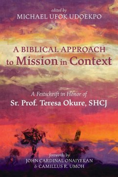 A Biblical Approach to Mission in Context