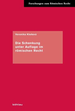 Die Schenkung unter Auflage im römischen Recht - Klenová, Veronika