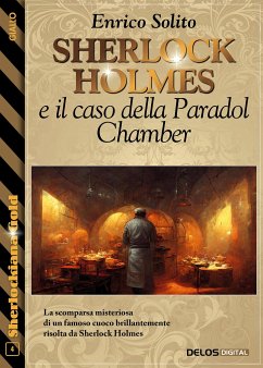 Sherlock Holmes e il caso della Paradol Chamber (eBook, ePUB) - Solito, Enrico