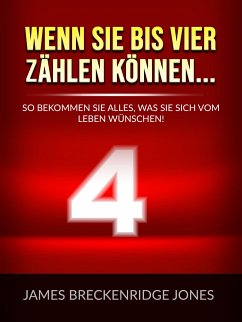 Wenn sie bis vier zählen können... (Übersetzt) (eBook, ePUB) - Breckenridge Jones, James