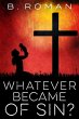 Whatever Became of Sin (eBook, ePUB) - Bild 1