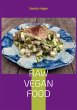 Raw Vegan Food - Bild 1