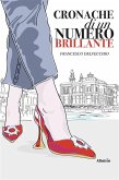 Cronache di un numero brillante (eBook, ePUB)