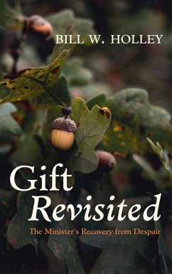 Gift Revisited - Holley, Bill W. Jr.