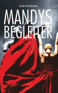 Mandys Begleiter - Unterlechner, Sandra