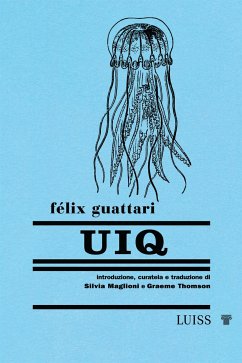 UIQ (eBook, ePUB) - Guattari, Félix