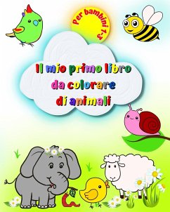 Il mio primo libro da colorare di animali, per bambini 1-3 - Kim, Maryan Ben